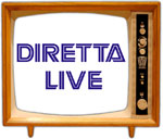 GUARDA LE NOSTRE DIRETTE