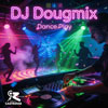 DJ Dougmix DancePlay